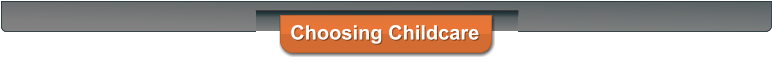 Choosing Childcare
